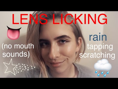 ASMR - Lens licking visuals + rain, tapping and scratching (NO MOUTH SOUNDS)