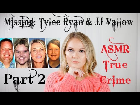 ASMR True Crime | Missing Tylee Ryan & JJ Vallow | Chad Daybell & Lori Vallow