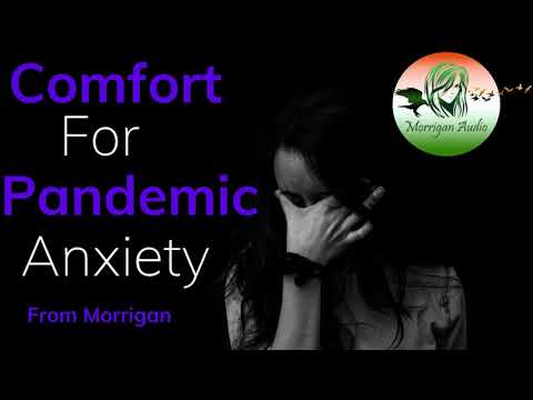 From Morrigan: Comfort for Pandemic Anxiety