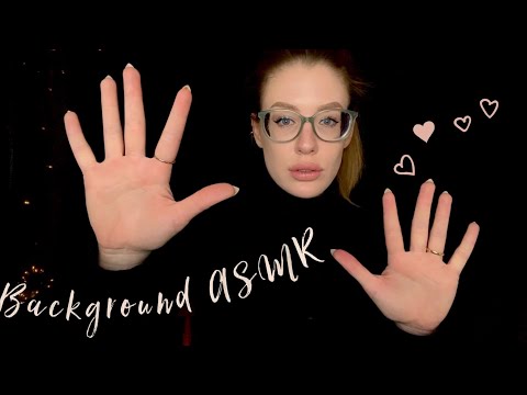 ASMR for the BACKGROUND {relaxing low volume triggers}