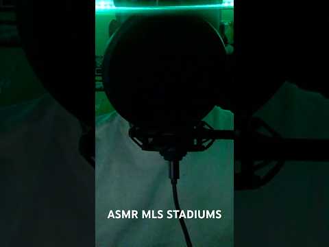 ASMR MLS Stadiums - Do You Know Where Messi Plays?? 😴💤🎧  #asmr #asmrwhisper #asmrshorts #asmrfact