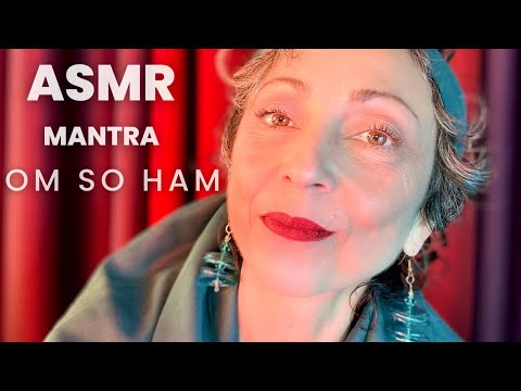 ASMR Spirituale MANTRA “OM SO HAM” Soft Spoken e Whispering