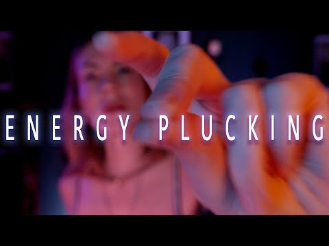 Plucking | Snapping | Clearing Energy | Reiki ASMR