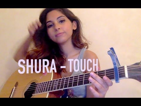 Shura - Touch (cover)