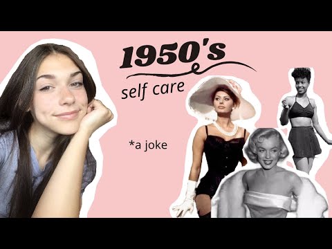 following a sexist 1950's self care guide-