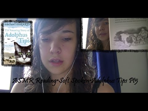 ♥ASMR♥ Reading•Soft Spoken•Adolphus Tips Pt5