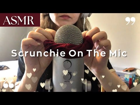 ASMR | Scrunchie On The Mic 🎙💞 (Mic Rubbing, Brushing, Scratching The Scrunchie) No Talking