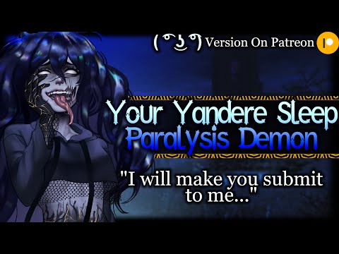 Dominated By Your Yandere Sleep Paralysis Demon [Mommy] [Flirty] | Monster Girl ASMR Roleplay /F4A/