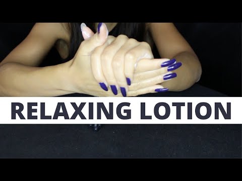 ASMR  RELAXING LOTION SOUNDS (NO TALKING)