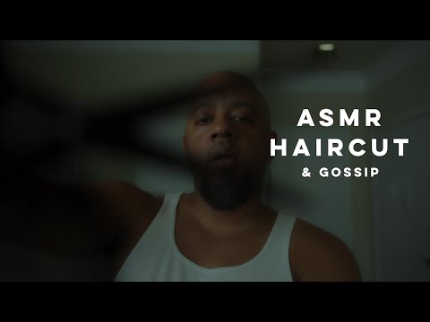 REALISTIC ASMR Haircut At The Crib | Scissors, Brush, & Juicy Gossip