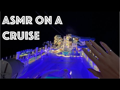 ASMR: Tapping Around A Cruise Ship 🛳️