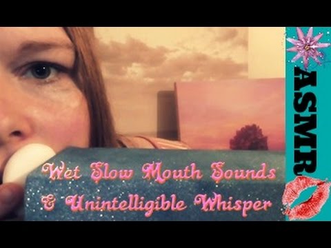 ASMR Binaural  💋Wet Slow Mouth Sounds With Unintelligible Whisper.