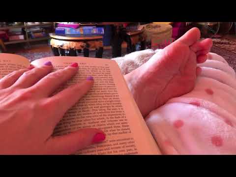 ASMR bare foot gentle reading to you