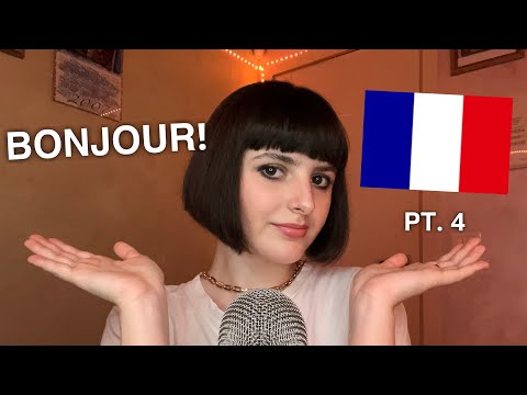 ASMR Teaching You Basic French 🇫🇷 (Je t'apprends le français de base) PT. 4