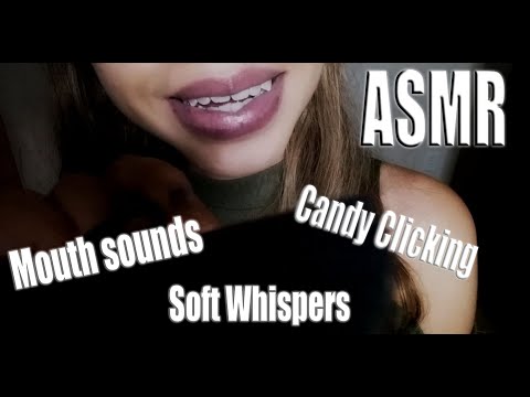 {ASMR} mouth sounds | Clicking| Candy sucking |Soft whispers