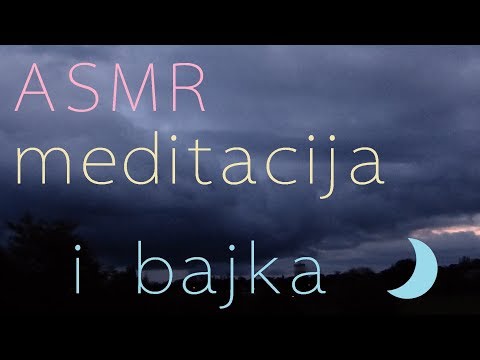 ASMR [SRB]🌿🌌🌳 Meditacija u prirodi i bajka 🌳🌌🌿 Soft-spoken
