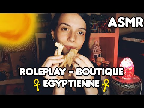 Roleplay boutique égyptienne - ASMR Français