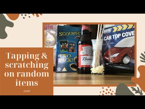 ASMR TAPPING AND SCRATCHING ON RANDOM ITEMS (Part 1)