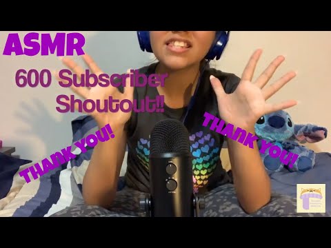 ASMR | 600 Subscribers Special | Thank you So Much!