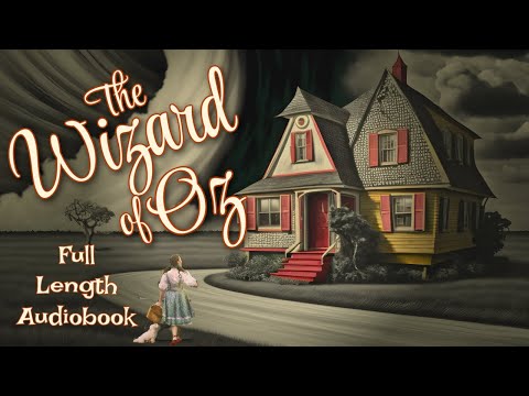 Full Length Audiobook of THE WIZARD OF OZ / Continuous Reading Guaranteed to Make You Sleepy