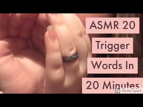 ASMR 20 Trigger Words In 20 Minutes