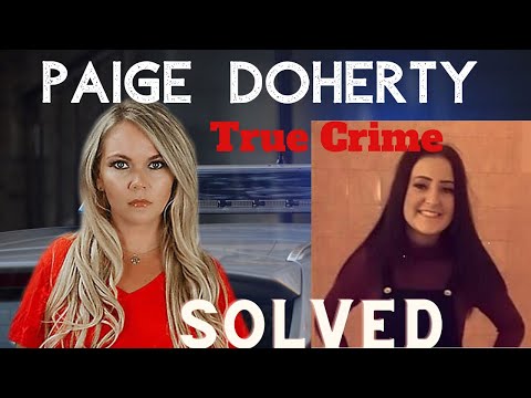 Paige Doherty | SOLVED | #ASMR #truecrime