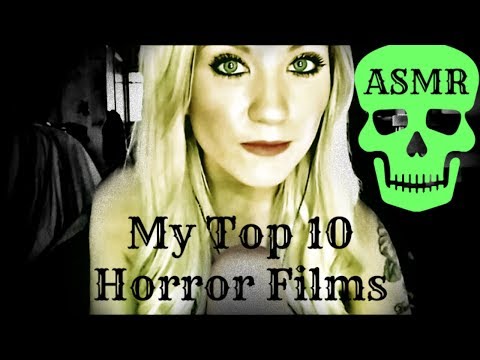 ASMR: 💀Top 10 Favorite Horror Films💀(Request by Skijumpnose)