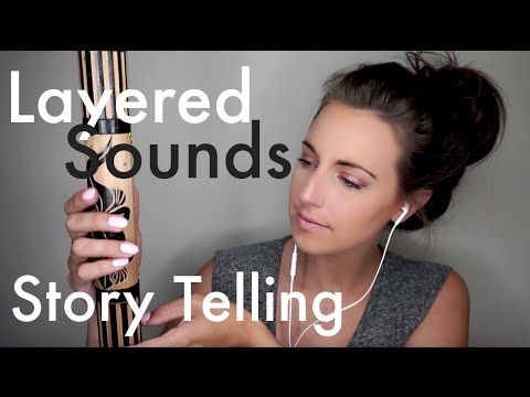 ASMR Layered Sounds Story (Close Whispering, Mouth Sounds, Tapping, Rain Stick) BEST WITH HEADPHONES