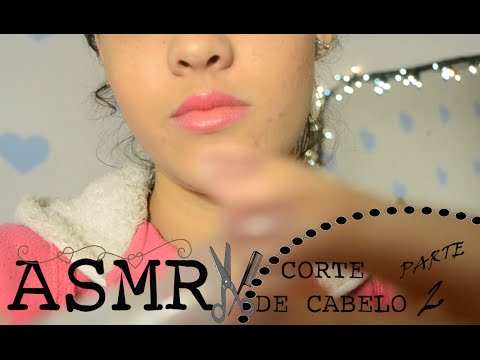 ASMR| Roleplay Cabelereiro - parte 2 | Português