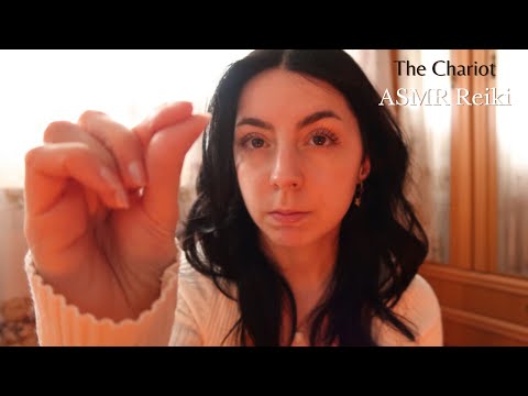 ASMR Reiki｜Chariot Energy｜movement｜taking control over emotions｜focused determination
