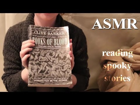ASMR Reading - "Books of Blood" - Spooky Storytime