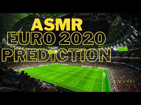 ASMR - Soft Whisper of My UEFA EURO 2020 Prediction (100% Accurate!!)
