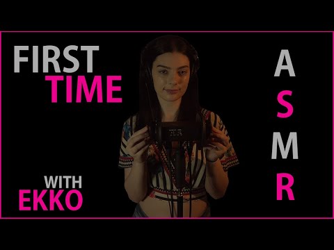 Ekko's First ASMR Video! - She Loves ASMR! - The ASMR Collection - Best ASMR
