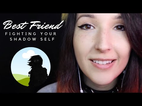 ASMR - BEST FRIEND ~ Fighting Your Shadow Self | Affirmations for Self Hatred, Self Harm, Anxiety ~