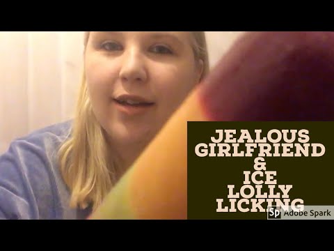 ASMR Jealous Girlfriend ❤Ice Lolly Licking❤ (READ DESCRIPTION)