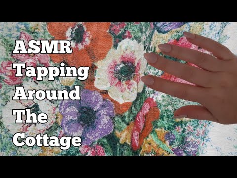 ASMR Tapping Around The Cottage(Lo-fi)