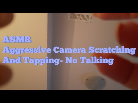 ASMR Aggressive Camera Scratching And Tapping (No Talking)