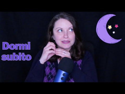 🌙20 MINUTI e TI FACCIO DORMIRE💫 ASMR ITA