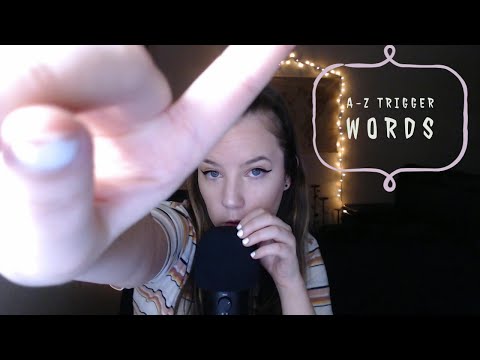 ♡ ASMR ♡ A-Z TRIGGER WORDS! (lots of CK sounds/some breathing&mouth sounds!)