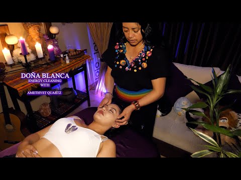 DOÑA BLANCA- ENERGY CLEANSING WITH AMETHYST QUARTZ & RELAXING MASSAGE