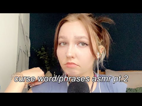 ASMR | curse words/phrases (repeating, hand sounds, + tingly trigger words)