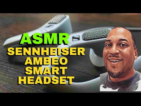 ASMR Sennheiser Ambeo Smart Headset Binaural 360° 3D sound Review USE HEADPHONES