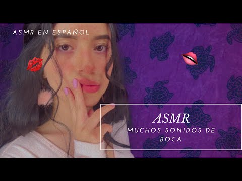 ASMR/ Muchos sonidos de boca/💋 Mouth sounds/ ASMR en español/ Andrea ASMR 🦋