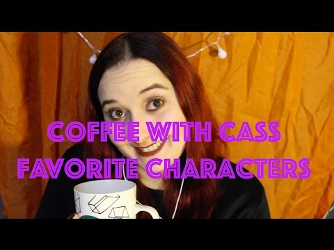 Coffee With Cass Whispered Favorite Characters