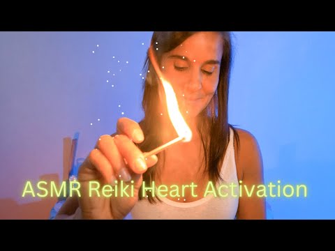 ASMR Reiki HEART ACTIVATION💗