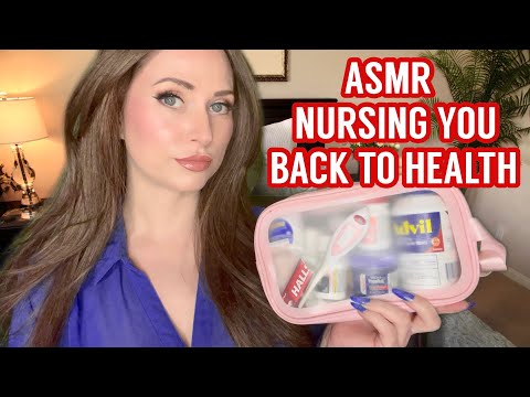 ASMR - Nursing You Back to Health