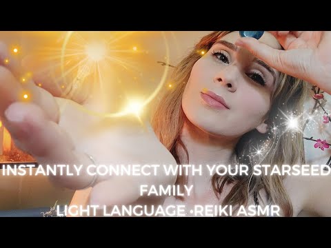 👽 Connect With Your Starseed Family NOW 👽 Light Language • Reiki ASMR