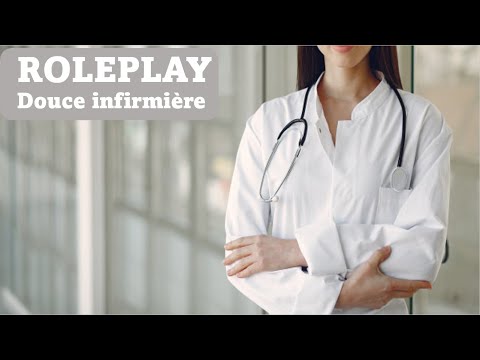 [ ASMR ROLEPLAY ] Douce infirmière