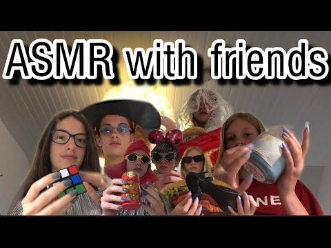 ASMR with friends(kinda)