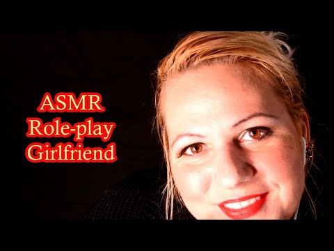 [ASMR] [RolePlay] Girlfriend